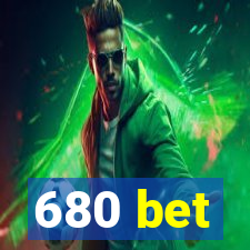 680 bet