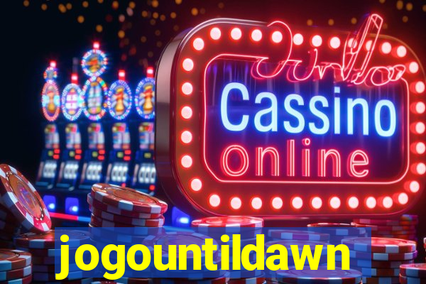 jogountildawn