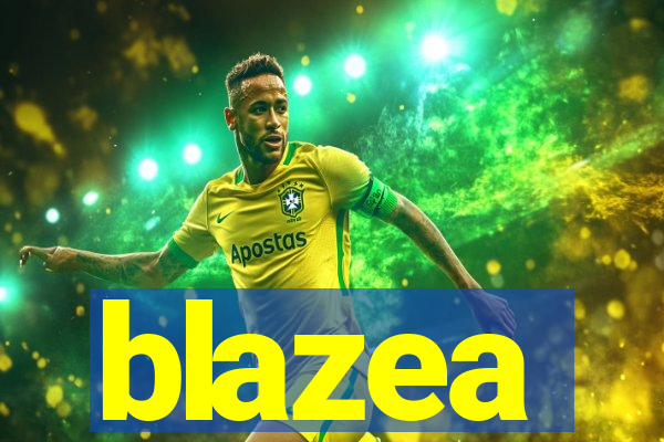 blazea