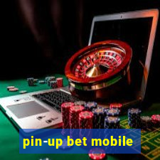 pin-up bet mobile