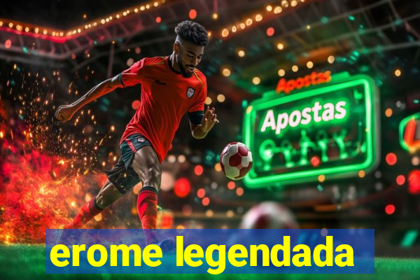 erome legendada