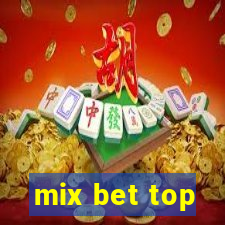 mix bet top