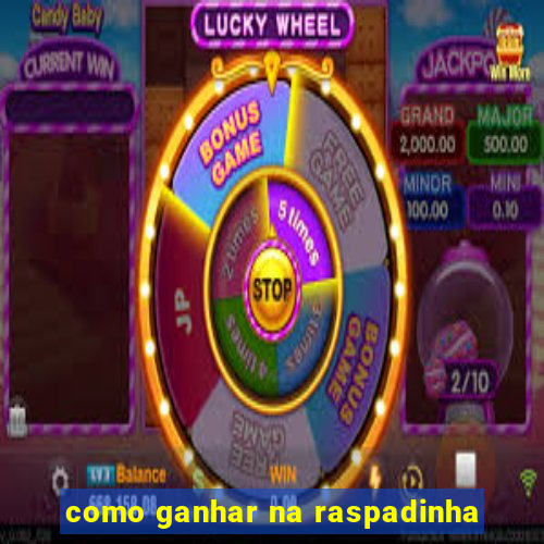 como ganhar na raspadinha