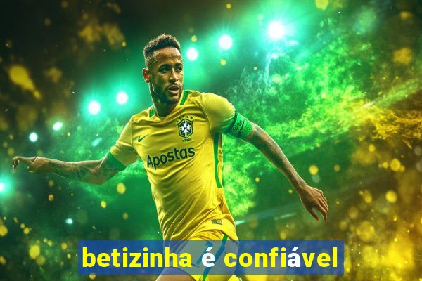betizinha é confiável