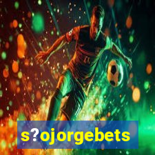 s?ojorgebets
