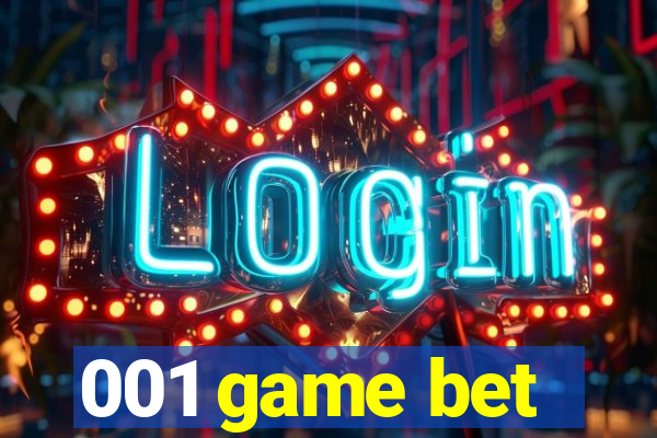 001 game bet
