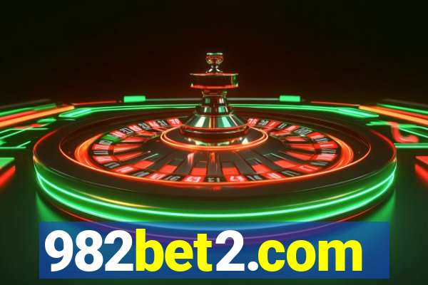 982bet2.com