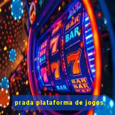 prada plataforma de jogos
