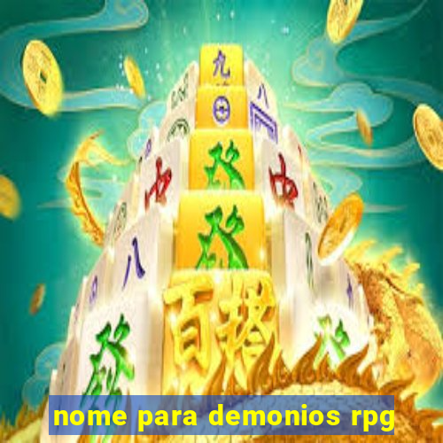 nome para demonios rpg