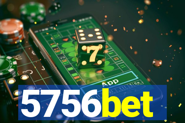 5756bet