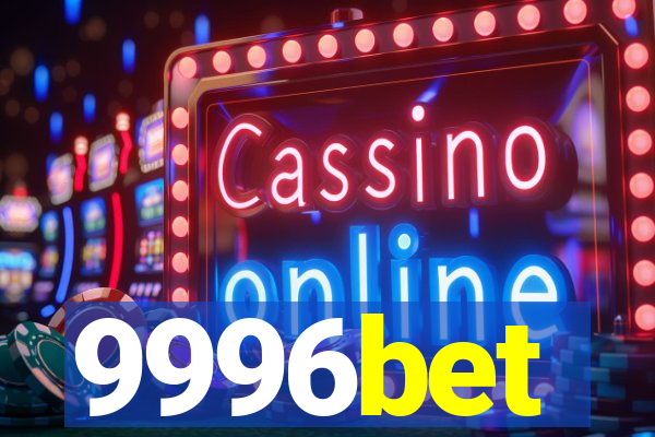 9996bet