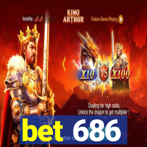 bet 686