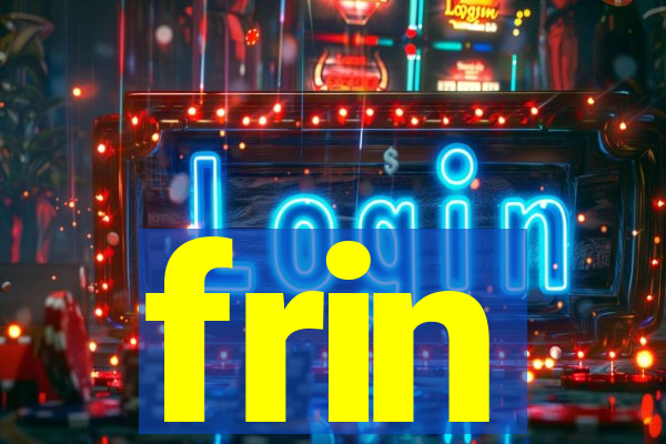 frin