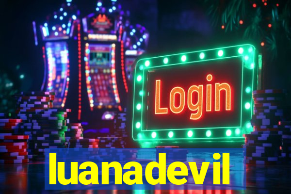 luanadevil
