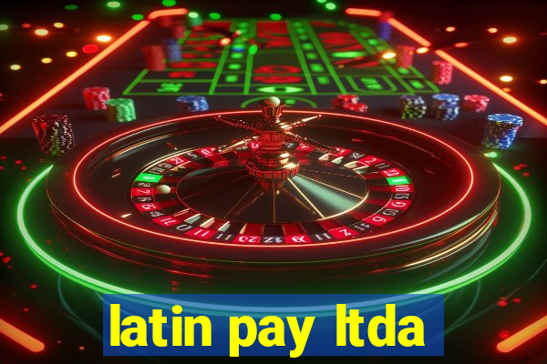 latin pay ltda