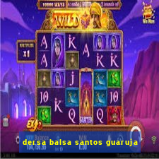 dersa balsa santos guaruja