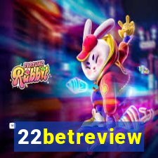 22betreview