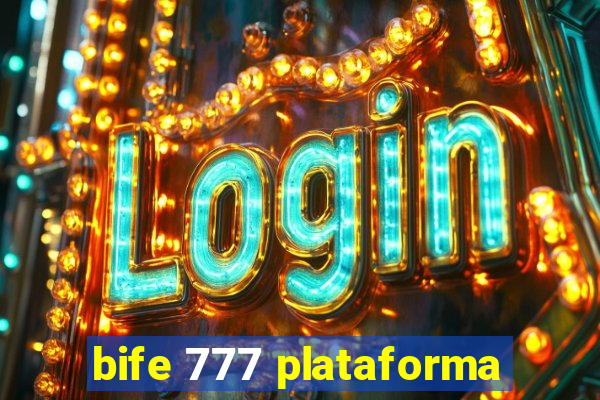 bife 777 plataforma