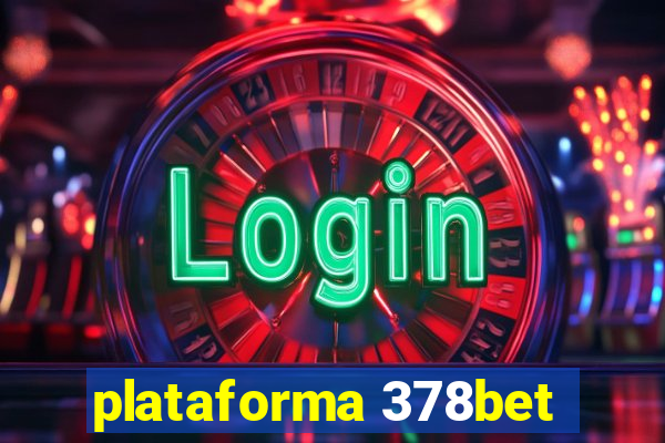 plataforma 378bet