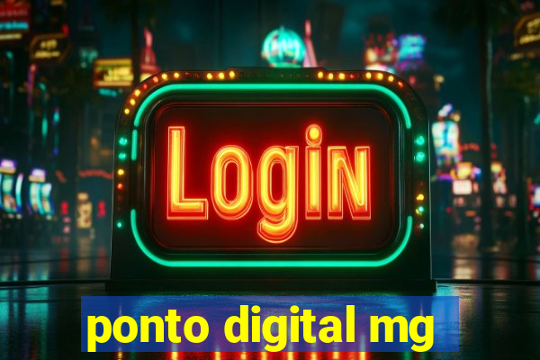 ponto digital mg