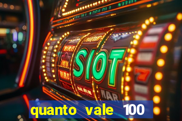 quanto vale 100 yuan em real