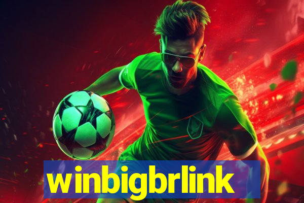 winbigbrlink