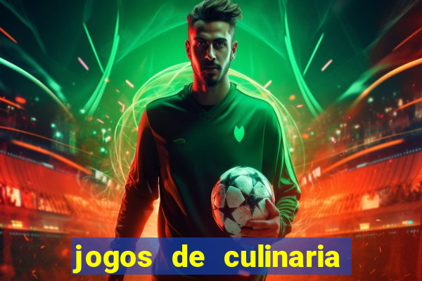 jogos de culinaria da sara