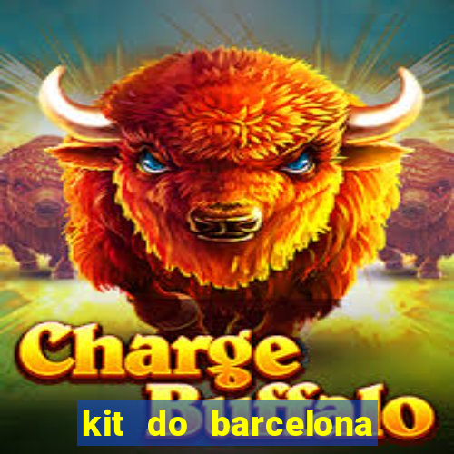 kit do barcelona dls 19
