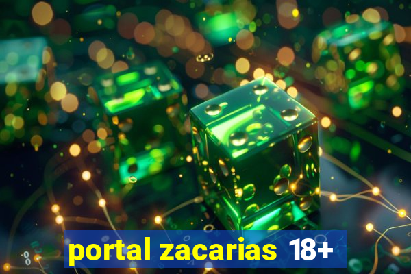 portal zacarias 18+