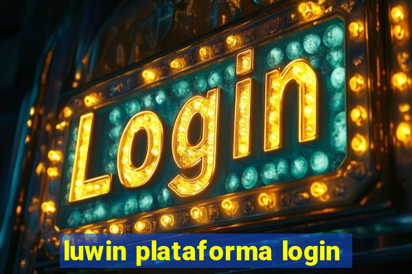luwin plataforma login