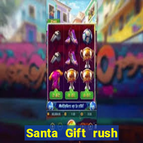 Santa Gift rush demo santa's