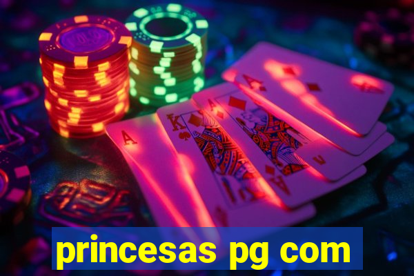 princesas pg com