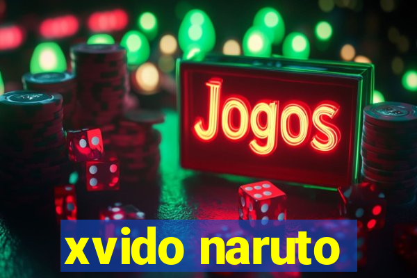xvido naruto