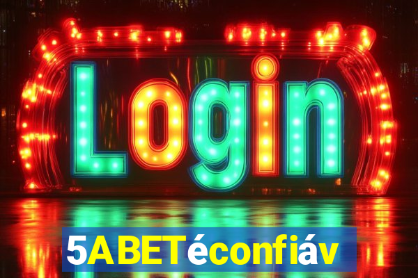 5ABETéconfiável