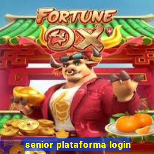 senior plataforma login