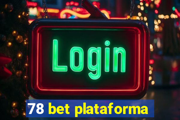 78 bet plataforma