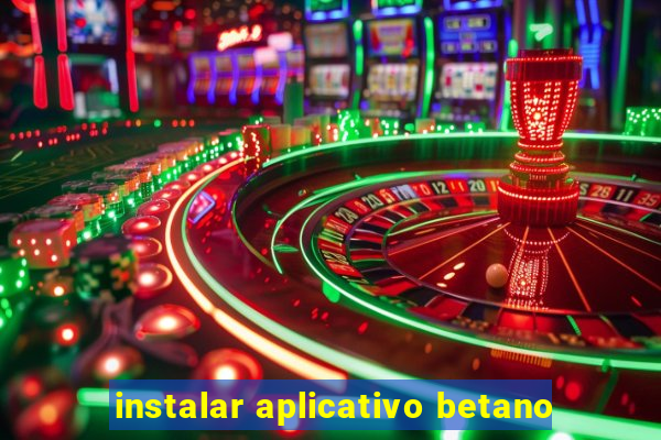 instalar aplicativo betano