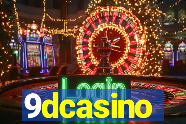 9dcasino