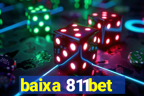 baixa 811bet