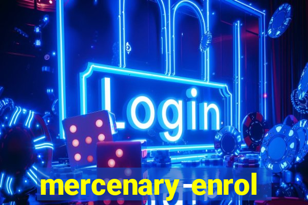 mercenary-enrollment