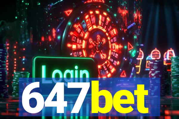 647bet