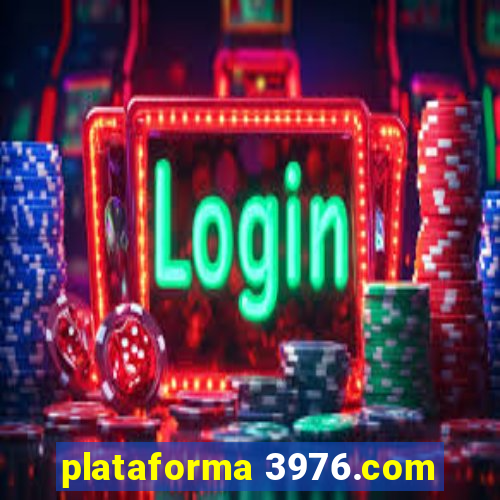 plataforma 3976.com