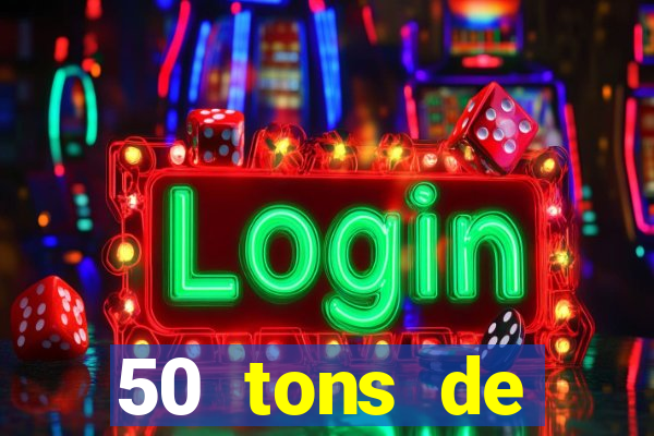 50 tons de liberdade dublado online
