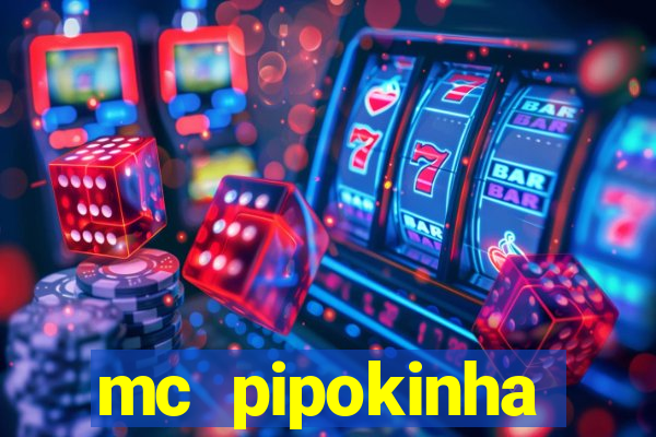 mc pipokinha telegram vazado