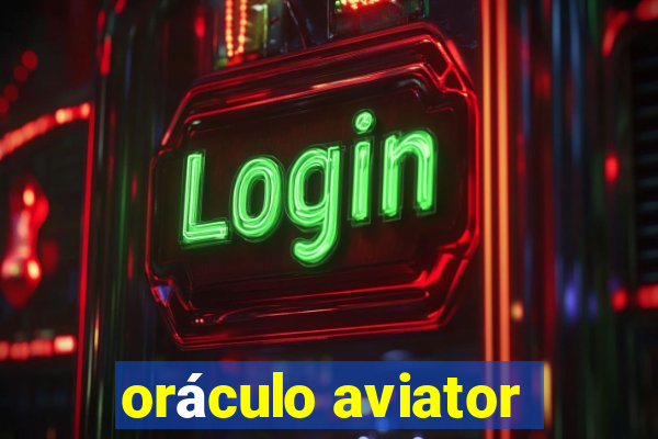 oráculo aviator