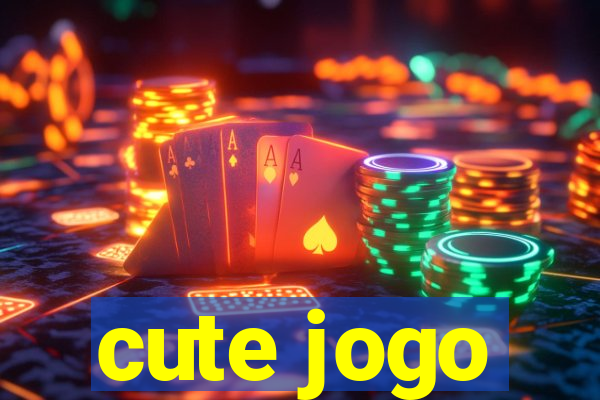 cute jogo