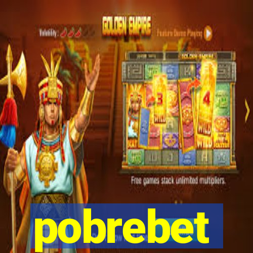 pobrebet