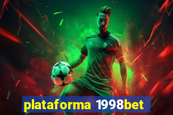 plataforma 1998bet