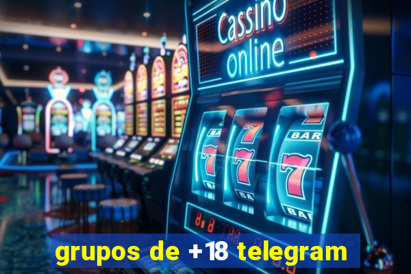 grupos de +18 telegram