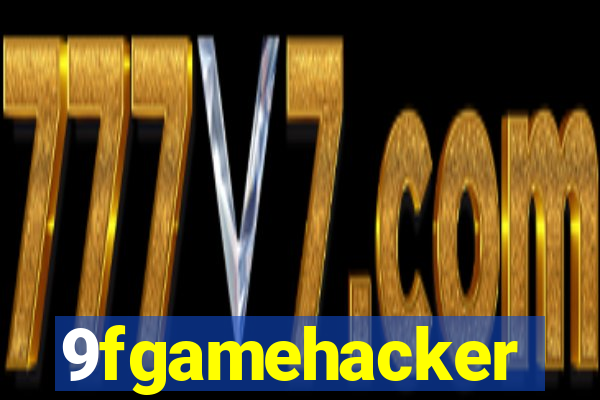 9fgamehacker